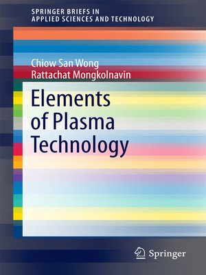 cover image of Elements of Plasma Technology